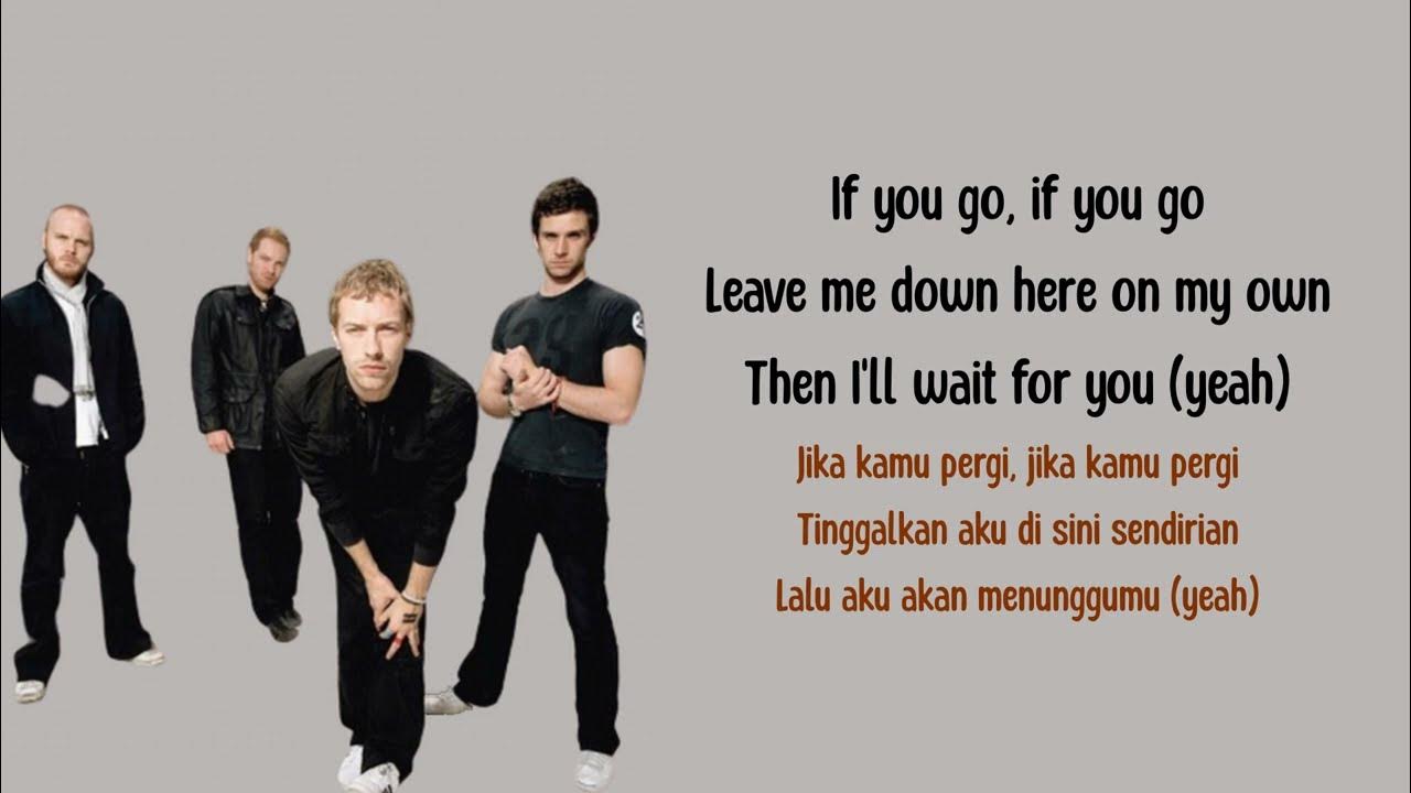 COLDPLAY In My Place (Lirik dan Terjemahan) YouTube
