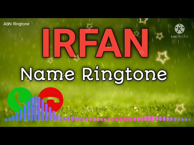 Irfan-please-pick-up-the-phone, irfan name ringtone, #abhiringtone #nameringtone class=