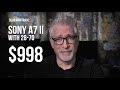Gear Arbitrage, Narrow Window: $998 for Sony a7 II with 28-70 Sony Lens