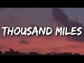 Miley Cyrus - Thousand Miles (Lyrics) Ft. Brandi Carlile