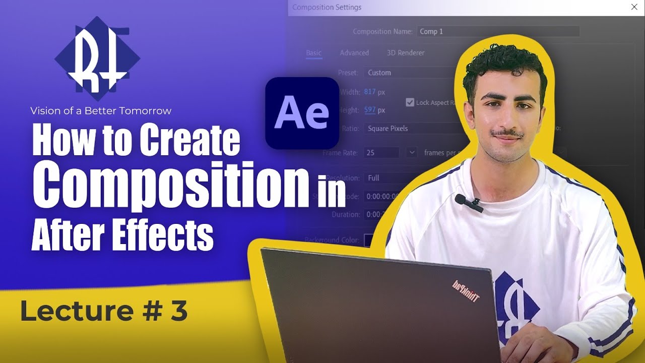 Lecture 3 – How to Create a Composition in Adobe After Effects ...