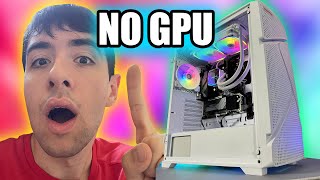 I had to build the Best Gaming PC without a GPU!