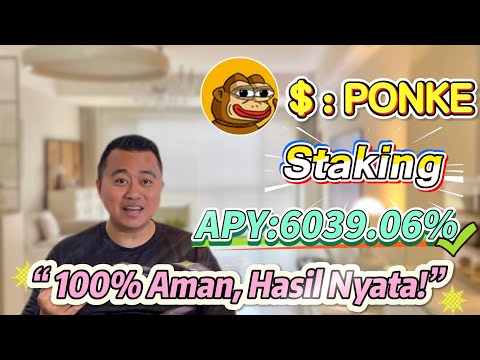 💎 Staking PONKE Solana solid banget! Reward 6039.06% APY!