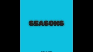 ECHO GHOST-SEASONS