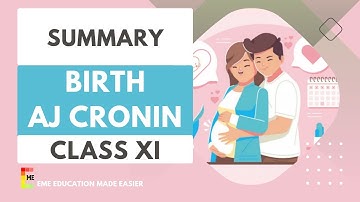 “Birth” Class 11 English Snapshots Book Chapter 7 Explanation | CBSE Class 11 English Chapter 7