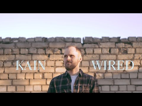 Kain - Wired