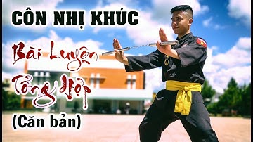 Luyện Côn Nhị Khúc Tổng Hợp cho người mới tập