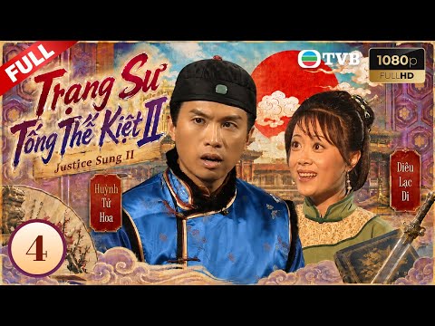 Phim TVB lồng tiếng Trạng Sư Tống Thế Kiệt II 4/32 | Trương Đạt Minh, Huỳnh Tử Hoa | 1999