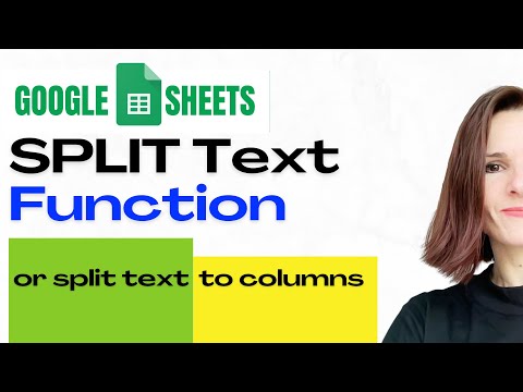 Split Text Formula in Google Sheets