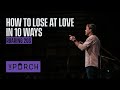 How to Lose at Love in 10 Ways | David Marvin