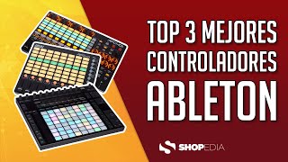 🏆 TOP 3 MEJORES CONTROLADORES ABLETON 2023 ( COMPARACIÓN Y OPINIONES )