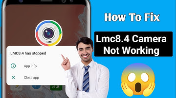 How To Fix Lmc8.4 Not Working Problem (2025) | LMC 8.4 Camera Install & Open Problem Solve