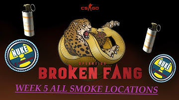CSGO Operation Broken Fang Week 5 All Smoke locations for CT and T
