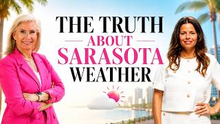 Sarasota Weather: What It’s REALLY Like Living Here (All 4 Seasons)