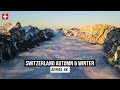 Switzerland 4k - Autumn & Winter