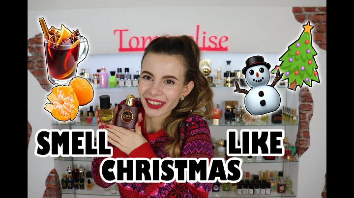 TOP 7 PERFUMES THAT SMELL LIKE CHRISTMAS  | Tommelise