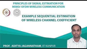 Example Sequential Estimation of Wireless Channel Coefficient
