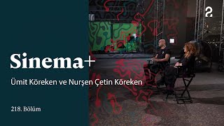 Ümit Köreken Ve Nurşen Çetin Köreken Sinema 218. Bölüm Trt2