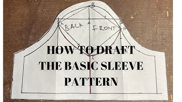 DIY BASIC SLEEVE TUTORIAL - PART 4 OF THE BASIC BLOCKS/BODICE SERIES.