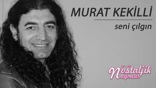 Seni Çılgın - Murat Kekilli 1996 / Nostaljik Nağmeler