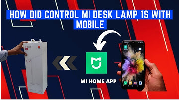 How did control  mi desk lamp 1s with mobile phone