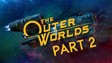 The Outer Worlds - Let