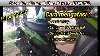 Mio Sporty Susah Hidup Saat Mesin Dingin