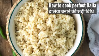 How to Cook Perfect Dalia | दलिया बनाने की सही विधि | Barley / जौ  Recipe | Without Pressure Cooker screenshot 2