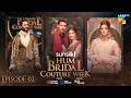 HUM Bridal Couture Week 2026 - 23rd Edition - Episode 02 - HUM TV