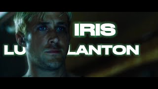 Luke Glanton | Iris [The Place Beyond the Pines] ||| Edit