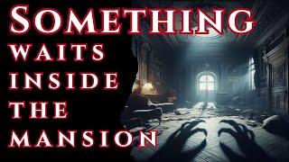 I should have never gone inside - horror narration