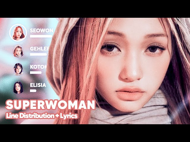 UNIS - SUPERWOMAN (Line Distribution + Lyrics Karaoke) PATREON REQUESTED class=