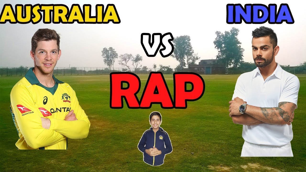 Rap - INDIA vs AUSTRALIA || Cricket is my religion