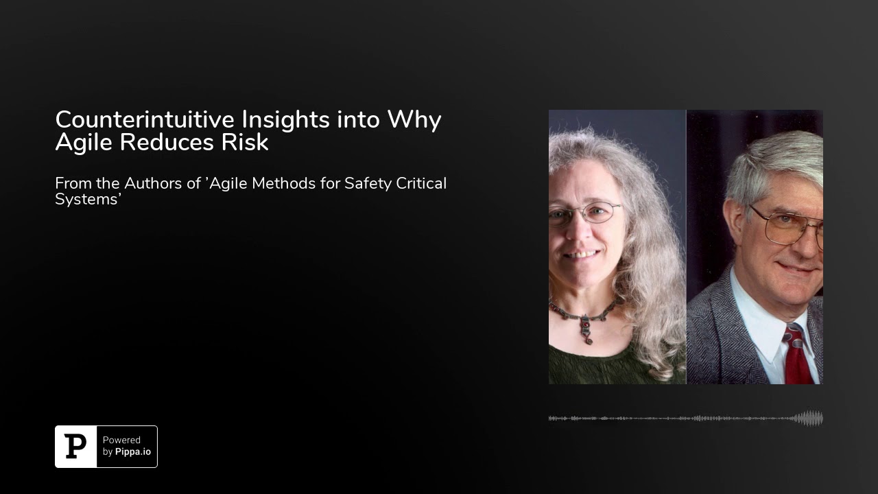 Counterintuitive Insights into Why Agile Reduces Risk