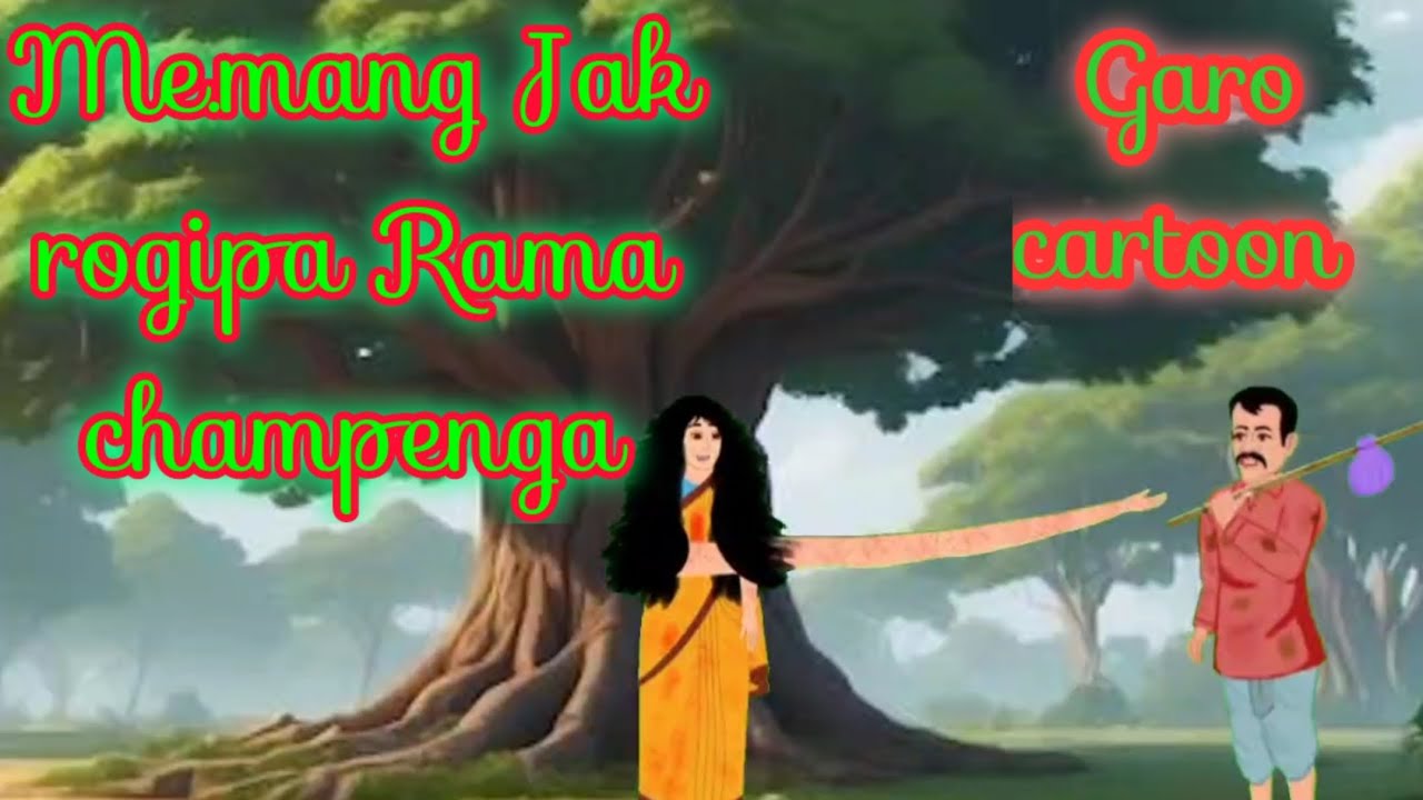 Skal Jak rogipa Rama champenga | Garo cartoon video | moral story |