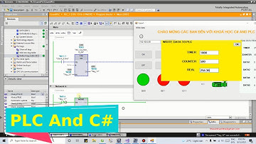 C# and PLC | Bài 5 - Ghi Các Kiểu Dữ Liệu Từ C# xuống PLC