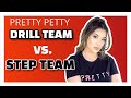DRILL TEAM VS. STEP TEAM | PRETTY PETTY | NIKKI GLAMOUR