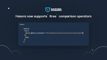 Early look at Hasura support for ltree Postgres operators