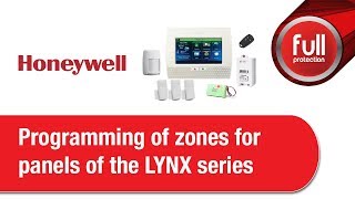 Honeywell - Programming of zones for panels of the LYNX series 2019/08/06