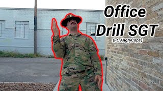 Office Drill Sgt