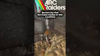 easy way to  find Hurricane Caches in Buried City / #arcraiders #games #blueprint #gaming #gaming