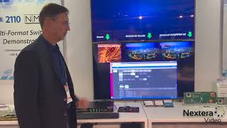 IBC 2022 - ST 2110, ST 2059, NMOS Demo and Customer Showcase - Nextera Video