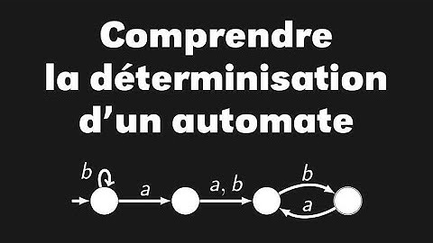 Comprendre la déterminisation d