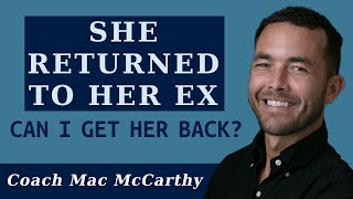 She Returned to Her Ex