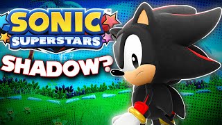 Sonic Superstars X Shadow DLC??