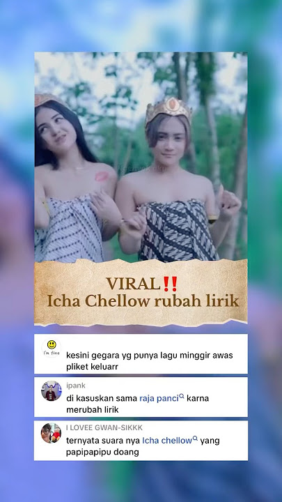 Icha kenapa?‼️#ichachellow #ichacellow #rajapanci #malaagatha #viral #trending