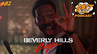 Sh*t Show Podcast: Beverly Hills Cop(s)