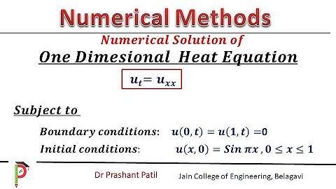 Best Example on One Dimensional Heat Equation || 𝒖_𝒕=𝒖_𝒙𝒙 || Numerical Methods || Dr Prashant Patil
