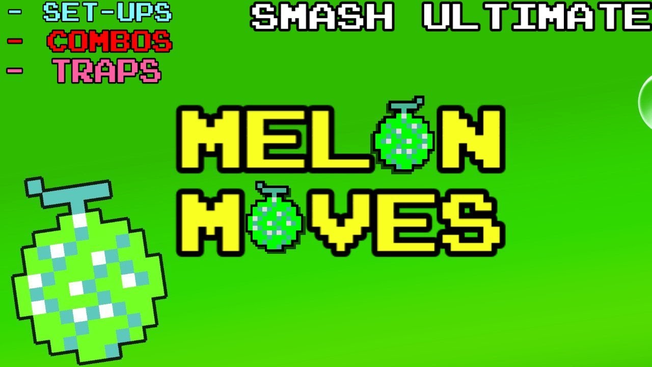 Melon Moves (SSBU PAC-MAN)