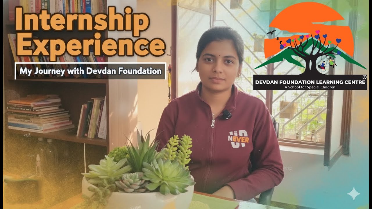 Internship Experience | My journey with Devdan Foundation